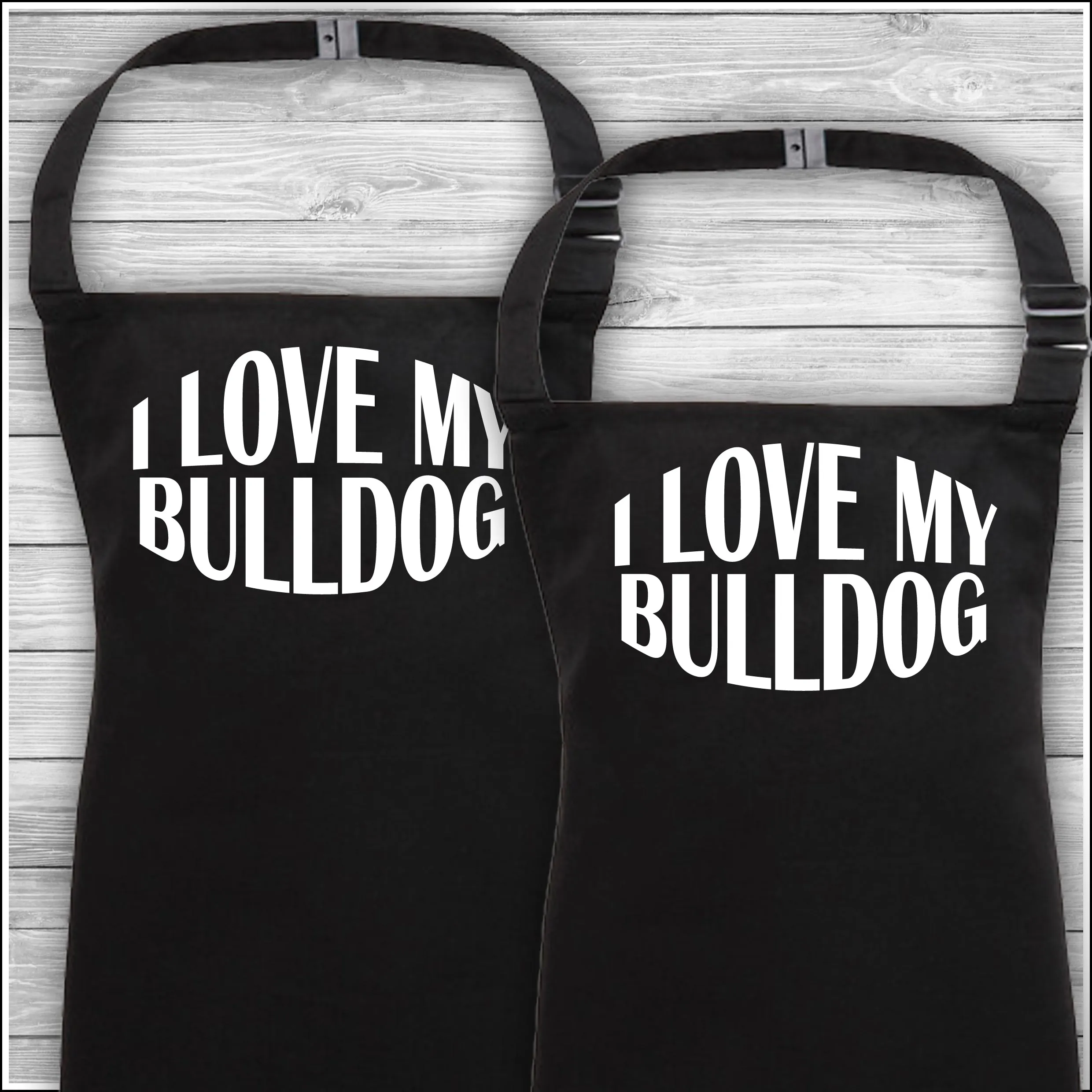 Personalised Cooking Aprons | I Love My Bulldog | Father's Day Gift | Matching Family Aprons