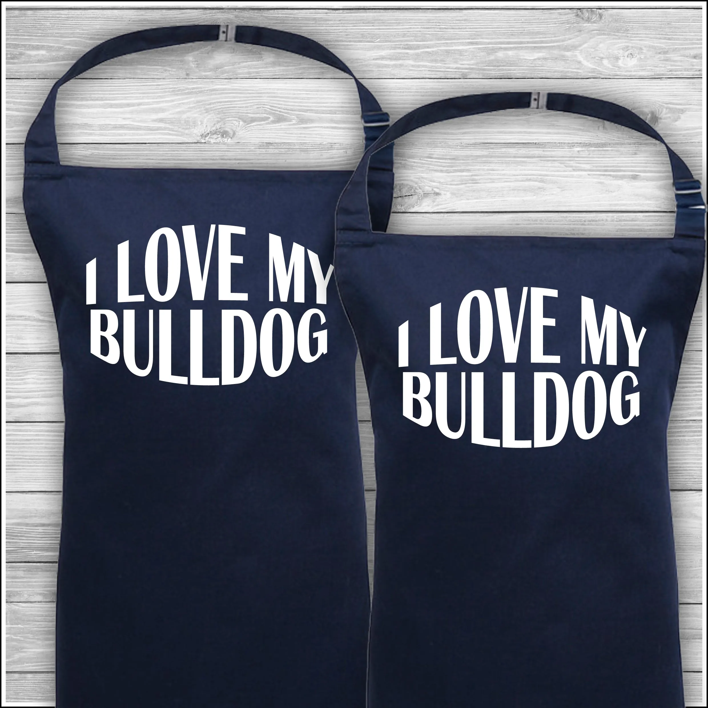 Personalised Cooking Aprons | I Love My Bulldog | Father's Day Gift | Matching Family Aprons